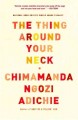 The thing around your neck Cover Image