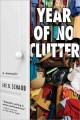 Go to record Year of no clutter : a memoir