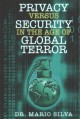 Privacy versus security in the age of global terror  Cover Image