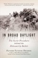 In broad daylight : the secret procedures behind the Holocaust by bullets  Cover Image