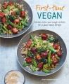 First-time vegan : delicious dishes and simple switches for a plant-based lifestyle  Cover Image
