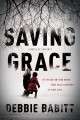 Go to record Saving Grace : a novel of suspense
