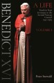 Go to record Benedict XVI : a life. Volume 1, Youth in Nazi Germany to ...