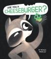 Are you a cheeseburger?  Cover Image