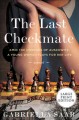 The last checkmate : a novel  Cover Image