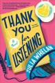Thank you for listening : a novel  Cover Image