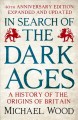 In search of the Dark Ages : a history of the origins of Britain  Cover Image