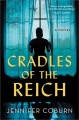 Cradles of the Reich : a novel  Cover Image