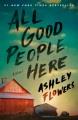 All good people here : a novel  Cover Image