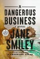 A dangerous business : a novel  Cover Image