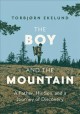 Go to record The boy and the mountain : a father, his son, and a journe...