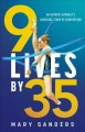 Go to record 9 lives by 35 : an Olympic gymnast's inspiring story of re...