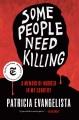 Go to record Some people need killing : a memoir of murder in my country