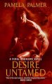 Desire untamed : a Feral Warriors novel  Cover Image